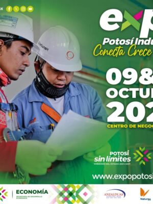 LISTO SAN LUIS POTOSÍ PARA EXPO POTOSÍ INDUSTRIAL 2025